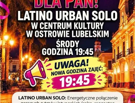 Latino Urban Solo w Centrum Kultury w Ostrowie Lubelskim – już jutro!