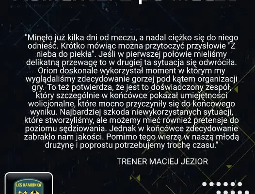 Trener Maciej Jezior podsumowuje porażkę z Orionem Niedrzwica Duża