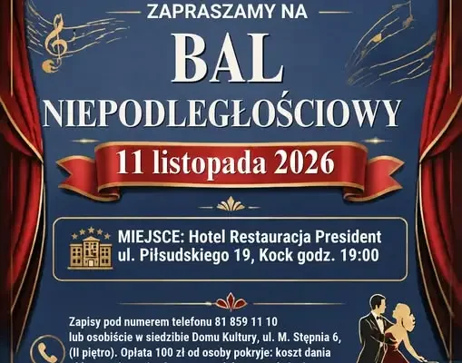 Bal Niepodległościowy w Kocku – zapisy tylko do 6 listopada
