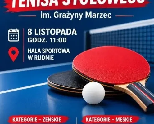 Memoriał Grażyny Marzec w tenisie stołowym – 8 listopada w Rudnie