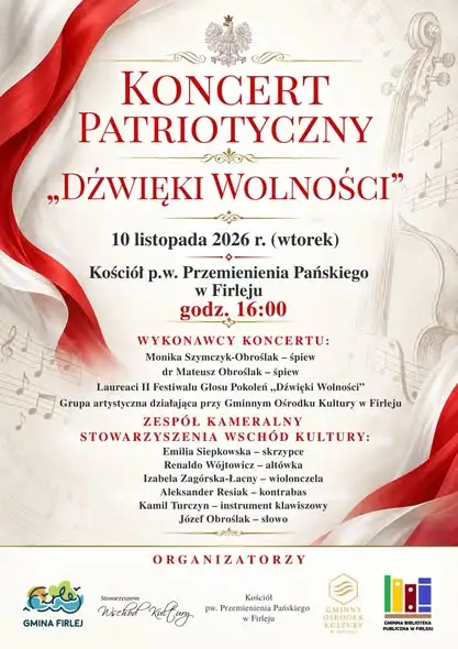 Koncert patriotyczny „Dźwięki Wolności” w Firleju – 10 listopada 2026