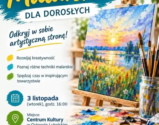 Warsztaty malarskie w Centrum Kultury w Ostrowie Lubelskim – 3 listopada