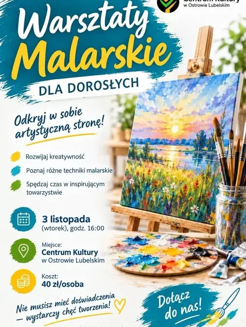 Warsztaty malarskie w Centrum Kultury w Ostrowie Lubelskim – 3 listopada